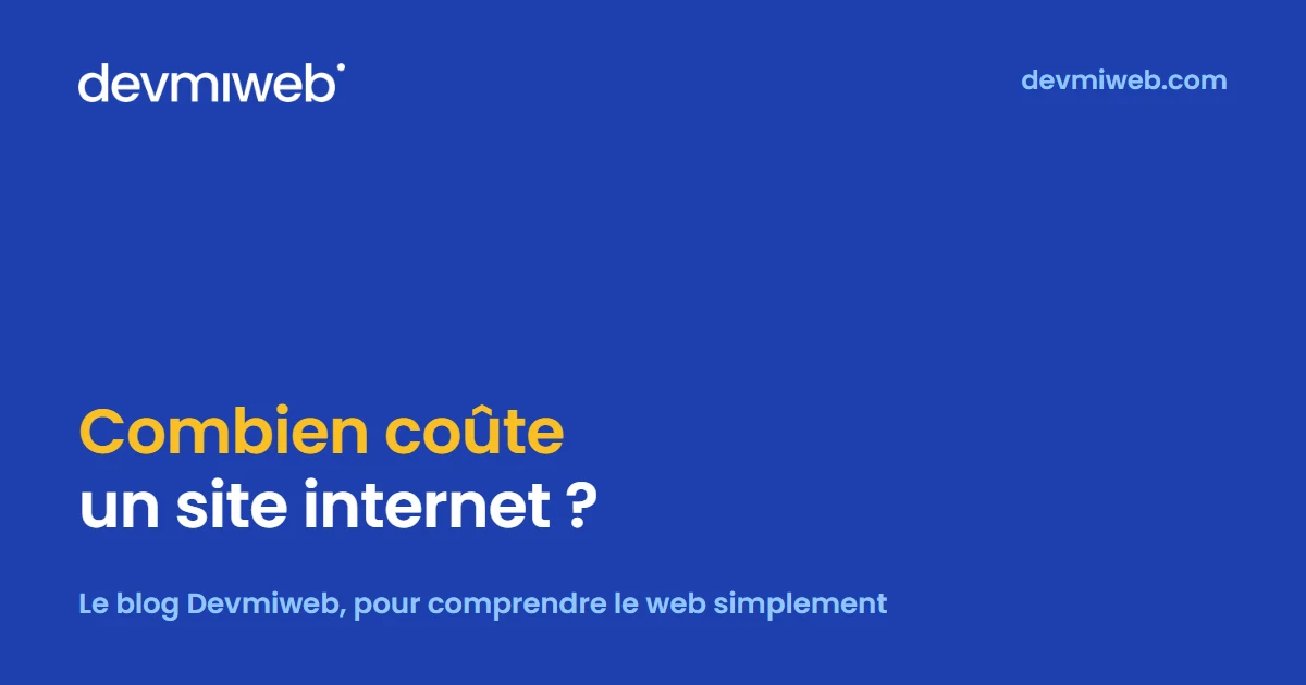 Couverture de l’article « Combien coûte un site internet ? Les prix selon la solution choisie », blog Devmiweb